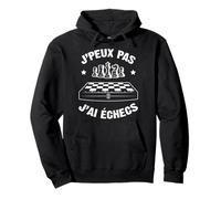 J'Peux Pas J'ai Echecs Humour Cadeau Drôle Ados Jeux D'Echec Sweat à Capuche