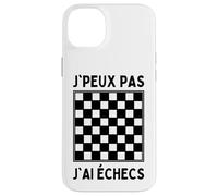 J'Peux Pas J'Ai Échecs Jeux Dames et D'Échec Table Jeu Echec Coque pour iPhone 14 Plus