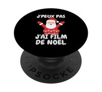 J'Peux Pas J'Ai Film De Noël Humour Joyeux Noël 2025 PopSockets PopGrip Adhésif