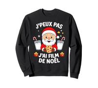 J'Peux Pas J'Ai Film De Noël Humour Joyeux Noël 2025 Sweatshirt