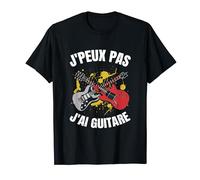J'Peux Pas J'ai Guitare T-Shirt