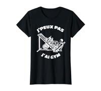 J'Peux Pas J'Ai Gym Cadeau Gym Musculation Presse à Cuisse T-Shirt Graphique avec Valeur