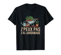 J'PEUX Pas J'Ai Jardinage Funny Gardening T-Shirt