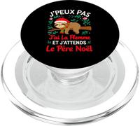 J'Peux Pas J'Ai La Flemme Et J'attends Le Père Noël Drôle PopSockets PopGrip pour MagSafe