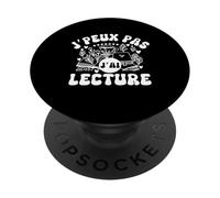 J'peux Pas J'Ai Lecture Amoureux des Livres Lecteur lectrice PopSockets PopGrip Adhésif
