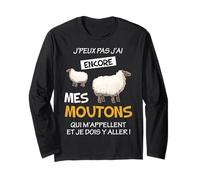 J'peux Pas J'Ai Mes Moutons Éleveur Berger Humour Excuse Manche Longue