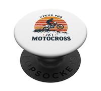 J'peux Pas J'Ai Motocross Homme Humoristique Moto Motard PopSockets PopGrip Adhésif