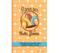 J'peux pas j'ai nain jaune: règles du jeu + 100 fiches illustrées pour conserver vos scores et compter vos points - classement des gagnants en bonus (taille 16x24cm)