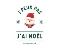 J'peux pas j'ai Noël: Mon calendrier de l'avent. Un jour. Un coloriage.
