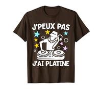 J'peux Pas J'Ai Platine | Humour DJ Disc Jockey Cadeau Fun T-Shirt, Homme, Marron, XL