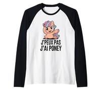 JPEUX Pas Jai Poney Cute Pony Lover Humor Manche Raglan