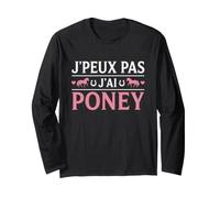 J'Peux Pas J'Ai Poney Humour Équitation Cadeau Cavalière Manche Longue