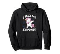 J'peux pas J'ai Poney Sweat à Capuche