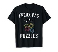 J'Peux Pas J'ai Puzzles Humour Cadeau Drôle Puzzles T-Shirt