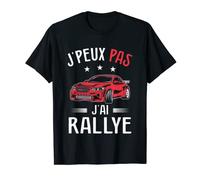J'peux Pas J'ai Rallye Cadeau Original Noël Fan De Rallye T-Shirt