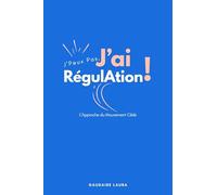 J'peux pas, j'ai régulation !: L'Approche du Mouvement Ciblé