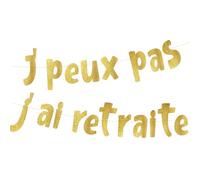 J'peux Pas J'ai Retraite Bannière Dorée d'Adieu à la Retraite Décorations de Fête de Retraite Joyeuse Retraite Fournitures de Célébration pour l'Intérieur et l'Extérieur