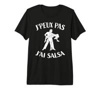 J'Peux Pas J'Ai Salsa Couple Maillot Danse T-Shirt Haut de Gamme