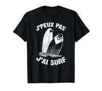 J'Peux Pas J'Ai Surf Humour Surfing Cadeau Drôle Ado Surfeur T-Shirt Graphique avec Valeur