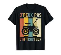 J'Peux Pas J'Ai Tracteur Retro Tractor Agriculture Farmer T-Shirt