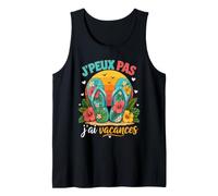 J'Peux Pas J'Ai Vacances Tee Shirt Humour Vacances Débardeur