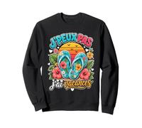 J'Peux Pas J'Ai Vacances Tee Shirt Humour Vacances Sweatshirt