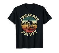 J'peux pas j'ai VTT Cadeau drôle de VTT T-Shirt