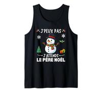 J'Peux Pas J'attends Le Père Noël Drôle Joyeux Noel Débardeur