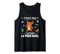 J'Peux Pas J'attends Le Père Noël Drôle Joyeux Noel Débardeur