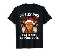 J'Peux Pas J'Attends Le Père Noël Drôle Joyeux Noel T-Shirt Graphique avec Valeur