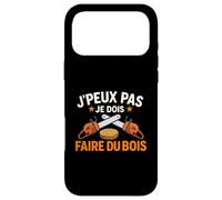 J'Peux Pas Je Dois Faire Bois Hachette Bûcheron Tronçonneuse Coque pour iPhone 17 Pro Max