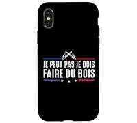 J'peux Pas Je Dois Faire de Bois Bûcheron Tronçonneuse Drôle Coque pour iPhone X/XS