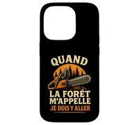J'Peux Pas Je Dois Faire du Bois Tronçonneuse Drole Bûcheron Coque pour iPhone 14 Pro