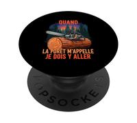 J'Peux Pas Je Dois Faire du Bois Tronçonneuse Drole Bûcheron PopSockets PopGrip Adhésif