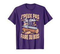 J'Peux Pas Je Dois Faire du Bois Tronçonneuse Drole Bûcheron T-Shirt, Homme, Violet, XXL