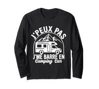 J'Peux Pas Je Me Barre en Camping-Car Manche Longue