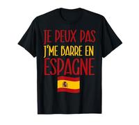 J'peux pas je me barre en Espagne cadeau souvenir homme T-Shirt
