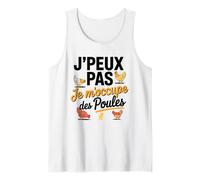 J'Peux Pas Je M'occupe Des Poules Débardeur