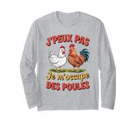 J'Peux Pas Je M'occupe Des Poules Fermier Poule Agricultures Manche Longue