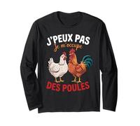 J'Peux Pas Je M'occupe Des Poules Fermier Poule Agricultures Manche Longue