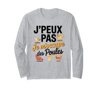 J'Peux Pas Je M'occupe Des Poules Manche Longue