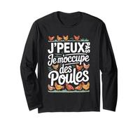 J'Peux Pas Je M'occupe Des Poules Manche Longue