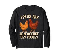 J'Peux Pas Je M'occupe des Poules Manche Longue