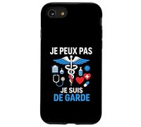 J'Peux Pas Je suis De Garde - Humour Docteur Drôle Médecin Coque pour iPhone SE (2020) / 7/8