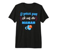 J'peux Pas Je Vais être Maman Future Nouvelle Mère Cadeau T-Shirt Haut de Gamme