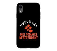 J'Peux Pas Mes Tomates M'Attendent Humour Jardinage Jardin Coque pour iPhone XR