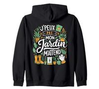 J'Peux Pas Mon Jardin M'Attend Drôle Jardinage Sweat à Capuche