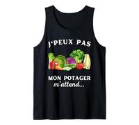 J'peux pas mon potager m'attend humour cadeau Jardinage Débardeur