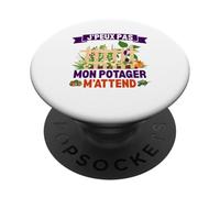 J'peux Pas Mon Potager m'attend - Humour Jardinage PopSockets PopGrip Adhésif