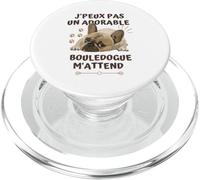 J'peux Pas Un Adorable Bouledogue m'attend, PopSockets PopGrip pour MagSafe